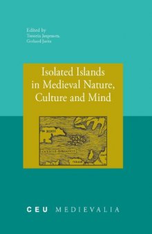 Isolated Islands in Medieval Nature, Culture and Mind