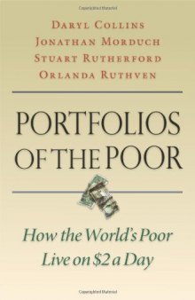 Portfolios of the Poor: How the World’s Poor Live on $2 a Day
