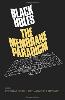 Black Holes: The Membrane Paradigm