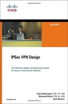 IPSec VPN design the definitive design and deployment guide for secure virtual private networks