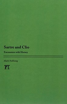 Sartre and Clio: Encounters with History