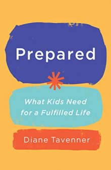 Prepared - What Kids Need for a Fulfilled Life