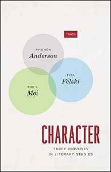 Character: Three Inquiries In Literary Studies