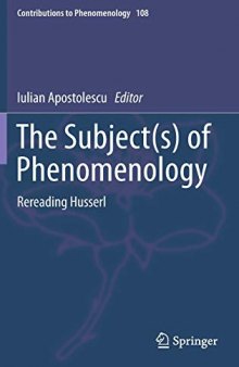 The Subject(s) Of Phenomenology: Rereading Husserl