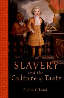 Slavery and the Culture of Taste