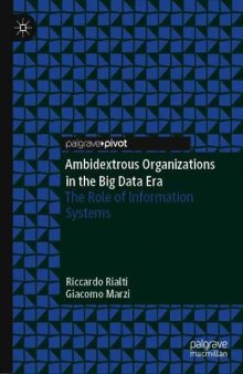 Ambidextrous Organizations In The Big Data Era: The Role Of Information Systems