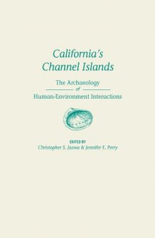 California’s Channel Islands: The Archaeology of Human-Environment Interactions