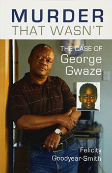 Murder That Wasn’t: The Case of George Gwaze
