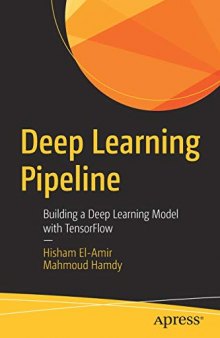 Deep Learning Pipeline: Building A Deep Learning Model With TensorFlow