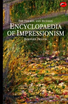 The Thames and Hudson Encyclopedia of Impressionism