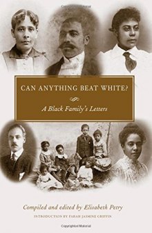 Can Anything Beat White? A Black Family’s Letters