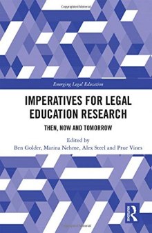 Imperatives For Legal Education Research: Then, Now And Tomorrow