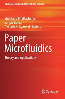 Paper Microfluidics: Theory and Applications