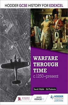 Warfare Through Time, C1250-present