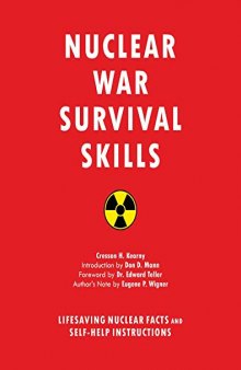 Nuclear War Survival Skills: Lifesaving Nuclear Facts and Self-Help Instructions