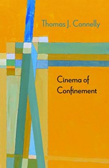 Cinema Of Confinement