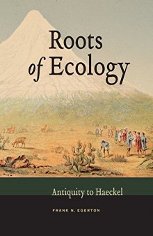 Roots of Ecology: Antiquity to Hæckel
