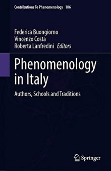 Phenomenology In Italy: Authors, Schools And Traditions