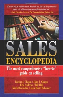 Sales Encyclopedia: The Most Comprehensive How-To Guide on Selling