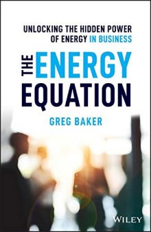 The Energy Equation: Unlocking the Hidden Power of Energy in Business