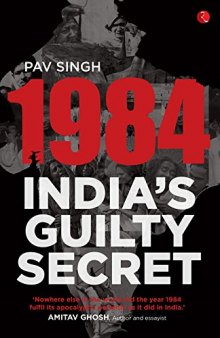 1984 India’s Guilty Secret