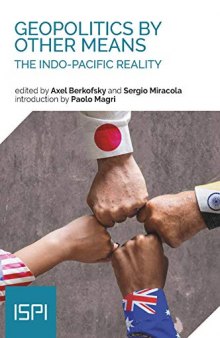 Geopolitics By Other Means: The Indo-Pacific Reality