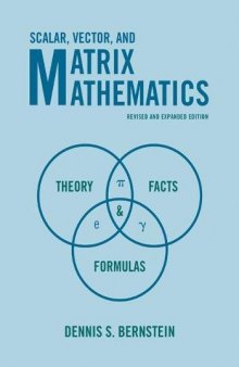 Scalar, Vector, And Matrix Mathematics: Theory, Facts, And Formulas