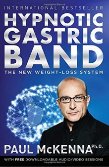 Hypnotic Gastric Band: The New Surgery-Free Weight-Loss System