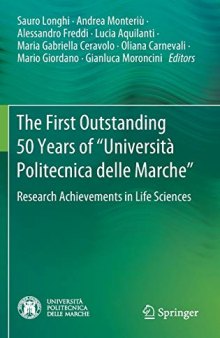 The First Outstanding 50 Years Of “Università Politecnica Delle Marche”: Research Achievements In Physical Sciences And Engineering
