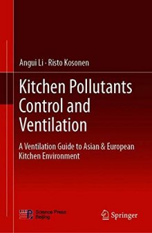 Kitchen Pollutants Control And Ventilation: A Ventilation Guide To Asian & European Kitchen Environment
