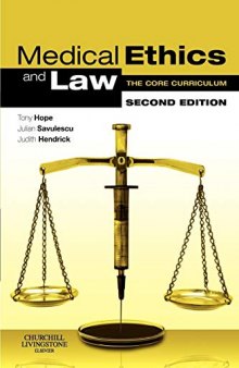 Medical Ethics and Law: The Core Curriculum, 2e