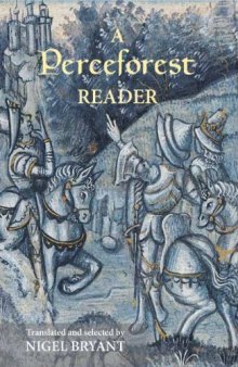 A Perceforest Reader: Selected Episodes from 