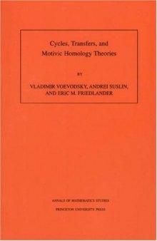 Cycles, Transfers And Motivic Homology Theories