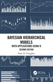 Bayesian Hierarchical Models: With Applications Using R