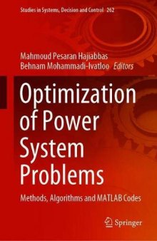 Optimization Of Power System Problems: Methods, Algorithms And MATLAB Codes