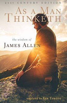 As a Man Thinketh: 21st Century Edition