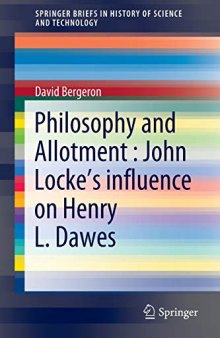 Philosophy And Allotment: John Locke’s Influence On Henry L. Dawes