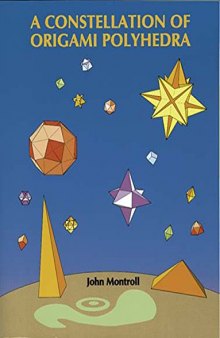 A constelation of origami poyhedra
