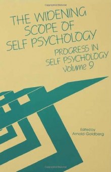 The Widening Scope of Self Psychology