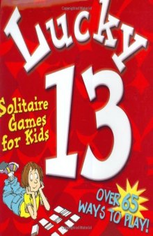 Lucky 13. Solitaire Games for Kids