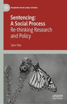 Sentencing: A Social Process: Re-thinking Research And Policy