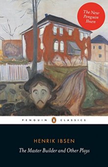 The Master Builder and Other Plays (The New Penguin Ibsen)