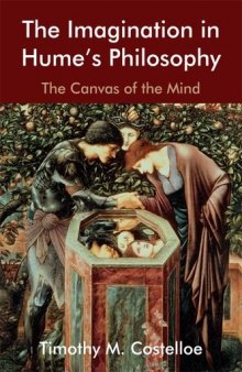 The Imagination In Hume’s Philosophy: The canvas Of The Mind