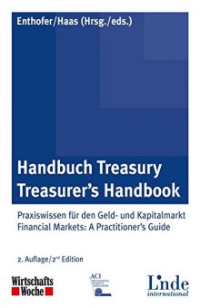 Handbuch Treasury Praxiswissen für den Geld- und Kapitalmarkt
