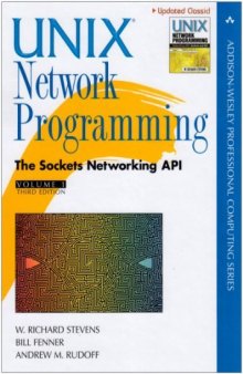 UNIX Network Programming, Volume 1: The Sockets Networking API, 3rd Edition