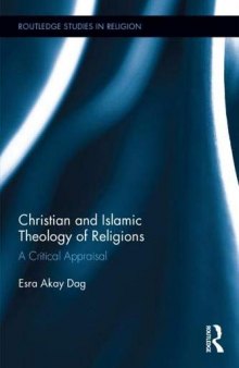 Christian and Islamic Theology of Religions: A Critical Appraisal