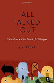 All Talked Out: Naturalism and the Future of Philosophy