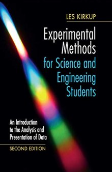 Experimental Methods For Science And Engineering Students: An Introduction To The Analysis And Presentation Of Data
