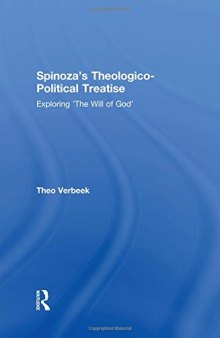 Spinoza’s Theologico-Political Treatise: Exploring ’the Will of God’