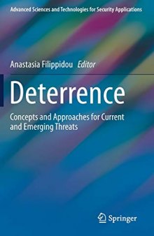 Deterrence: Concepts And Approaches For Current And Emerging Threats